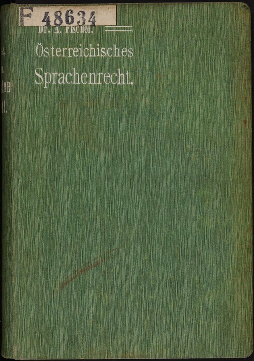 Das österreichische Sprachenrecht: eine Quellensammlung