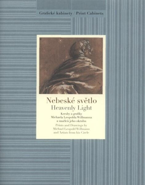 Nebeské světlo : kresby a grafiky Michaela Leopolda Willmanna a umělců jeho okruhu = Heavenly light : prints and drawings by Michael Leopold Willmann and artists from his circle : [Národní galerie v Praze - Sbírka grafiky a kresby, Grafický kabinet, Schwa