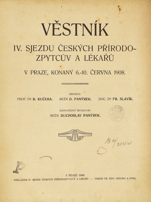 Věstník IV. sjezdu českých přírodozpytcův a lékařů v Praze : konaný 6.-10. června 1908 