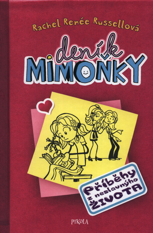 Deník mimoňky. Příběhy z neslavnýho života