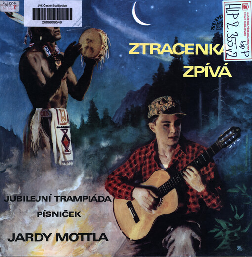 Ztracenka Zpívá ; jubilejní trampiáda písniček Jardy Mottla