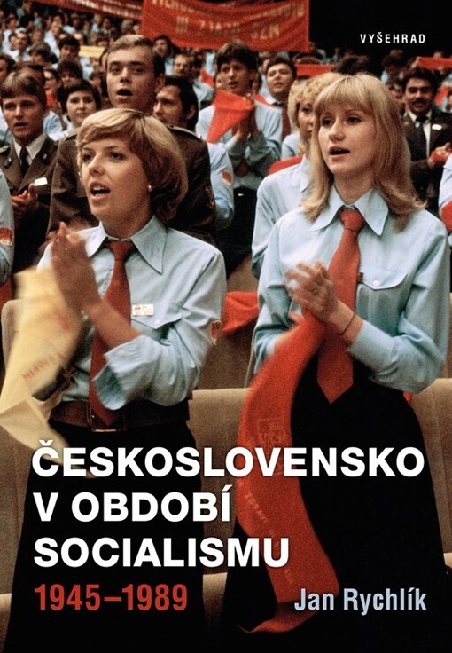 Československo v období socialismu : 1945-1989