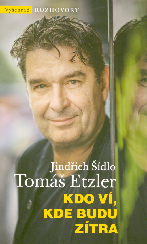 Kdo ví, kde budu zítra