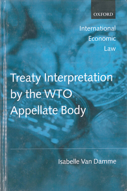 Treaty interpretation by the WTO Appellate Body