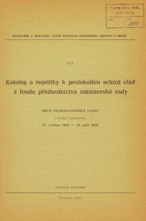 Katalog a rejstříky k protokolům schůzí vlád z fondu předsednictva ministerské rady