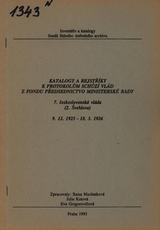 Katalogy a rejstříky k protokolům schůzí vlád z fondu Předsednictvo ministerské rady: 7. československá vláda (2. Švehlova) 9. 12. 1925 - 18. 3. 1926