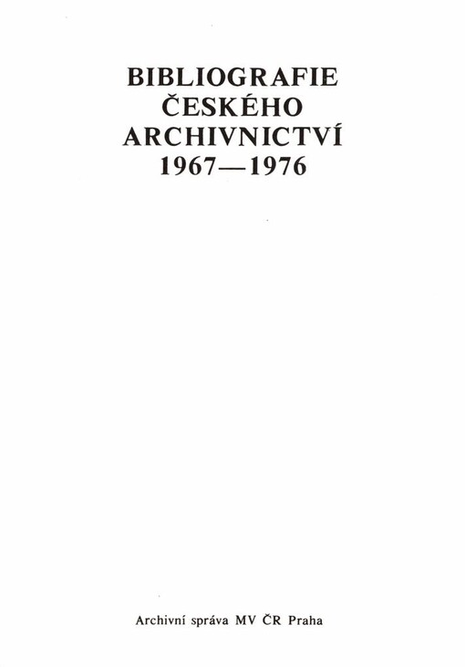 Bibliografie českého archivnictví 1967-1976