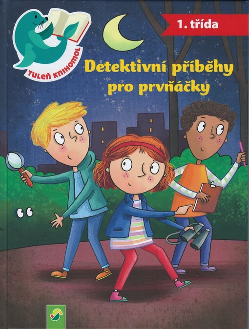 Detektivní příběhy pro prvňáčky : 1. třída