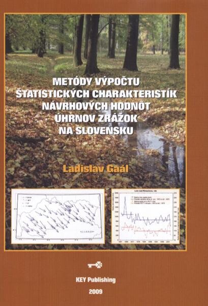 Metódy výpočtu štatistických charakteristík návrhových hodnôt úhrnov zrážok na Slovensku