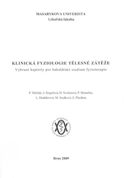 Klinická fyziologie tělesné zátěže : vybrané kapitoly pro bakalářské studium fyzioterapie