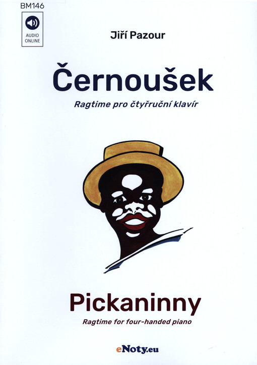 Černoušek : ragtime pro čtyřruční klavír = Pickaninny : ragtime for four-handed piano