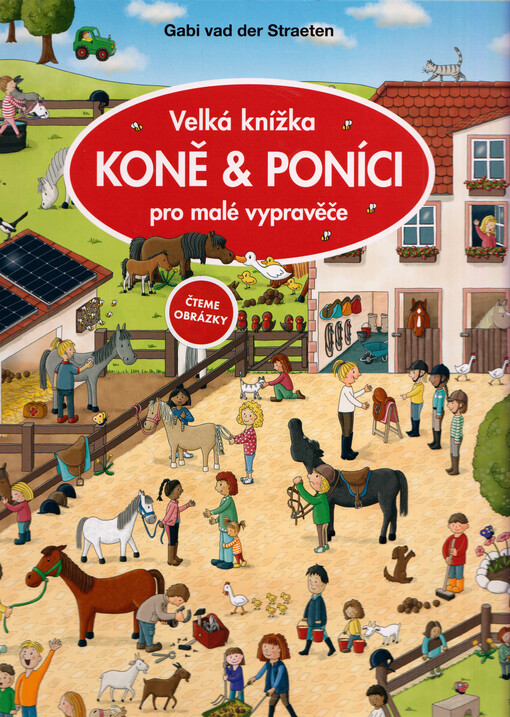 Koně & poníci : velká knížka pro malé vypravěče