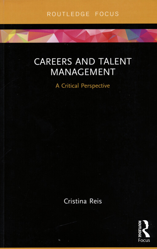 Careers and talent management : a critical perspective