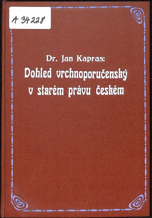 Dohled vrchnoporučenský v starém právu českém