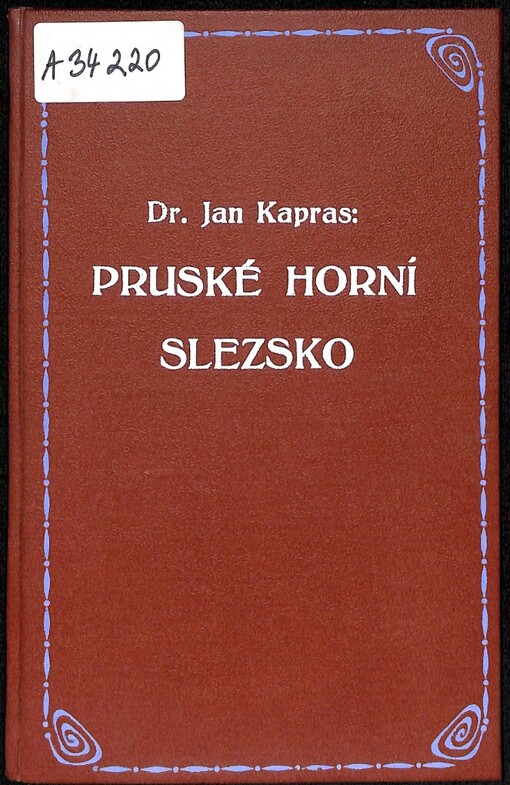 Pruské Horní Slezsko a český stát