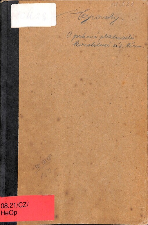 O právní platnosti konstitucí císařů římských: přednáška, kterou měl při slavnostní instalaci na rektora České university Karlo-Ferdinandovy v Praze dne 7. listopadu 1908