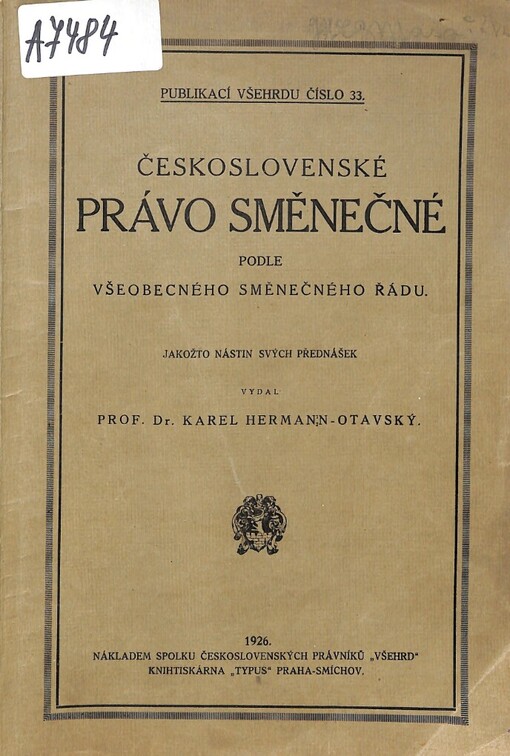 Československé právo směnečné: podle všeobecného směnečného řádu