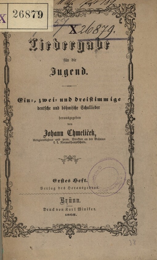 Liedergabe für die Jugend :ein-, zwei- und dreistimmige deutsche und böhmische Schullieder