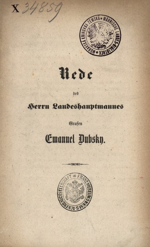 Rede des Herrn Landeshauptmannes Emanuel Dubsky: (bei Eröffnung des mähr. Landtages 1861)