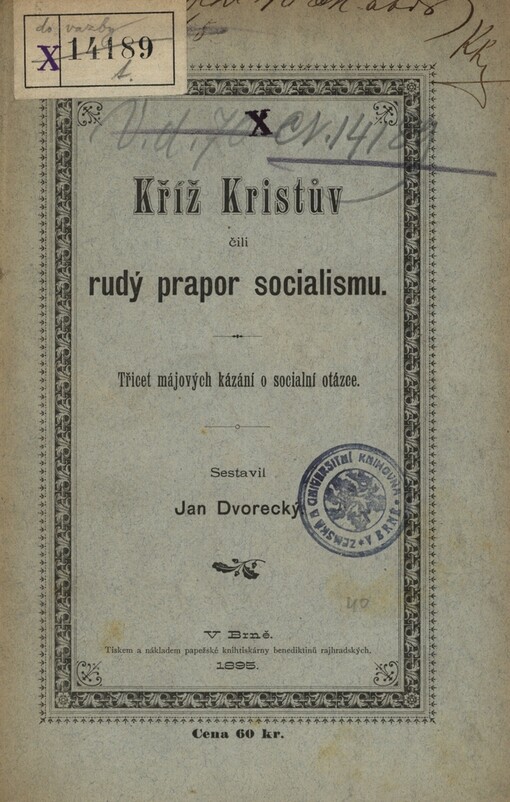 Kříž Kristův, čili, Rudý prapor socialismu : třicet májových kázání o sociální otázce