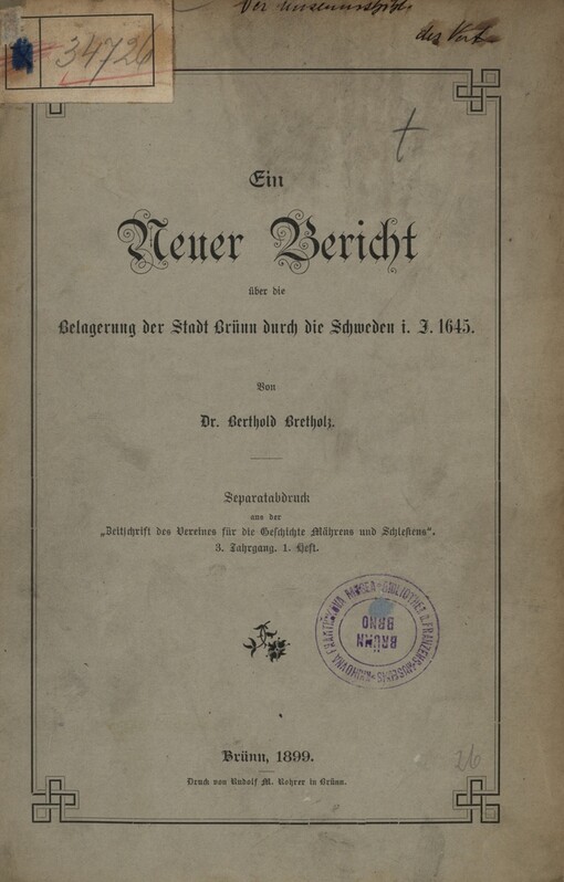 Ein neuer Bericht über die Belegerung der Stadt Brünn durch die Schweden im Jahre 1645