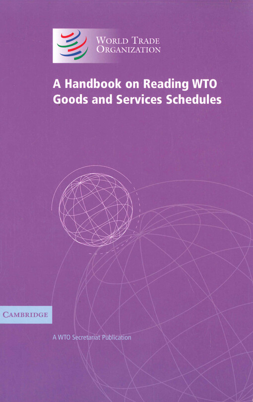 A handbook on reading WTO goods and services schedules