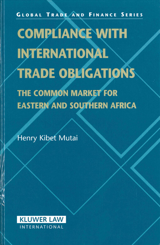 Compliance with International Trade Obligations : the Common Market for Eastern and Southern Africa