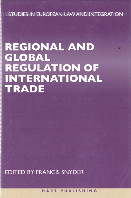 Regional and global regulation of international trade