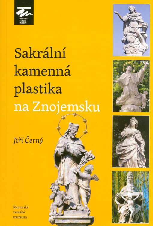 Sakrální kamenná plastika na Znojemsku