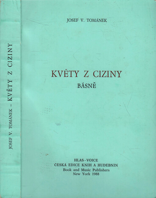 Květy z ciziny : Básně : Verše z let 1983-1987