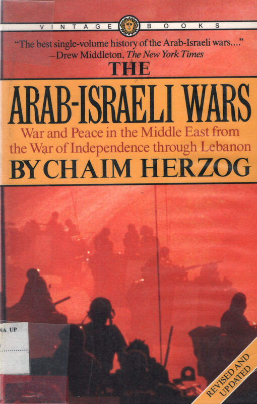 The Arab-Israeli wars : war and peace in the Middle East