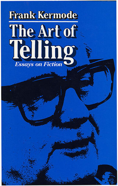 The art of telling : essays on fiction