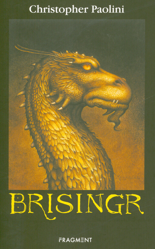 Odkaz Dračích jezdců. Třetí díl, Brisingr : sedm slibů Eragona Stínovraha a Safiry Zářivé šupiny