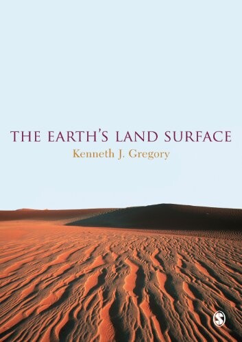 The earth's land surface : landforms and processes in geomorphology