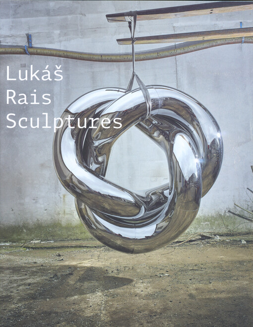 Lukáš Rais : sculptures