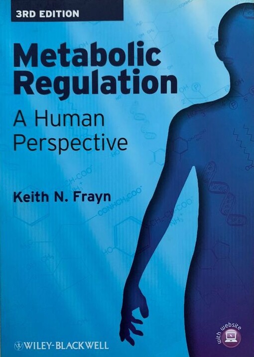 Metabolic Regulation: A Human Perspective