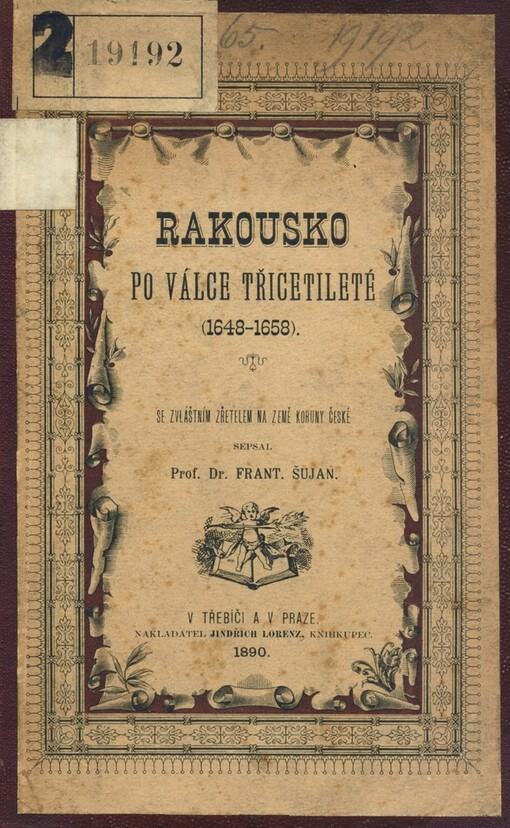 Rakousko po válce třicetileté (1648-1658) :se zvláštním zřetelem na země koruny české