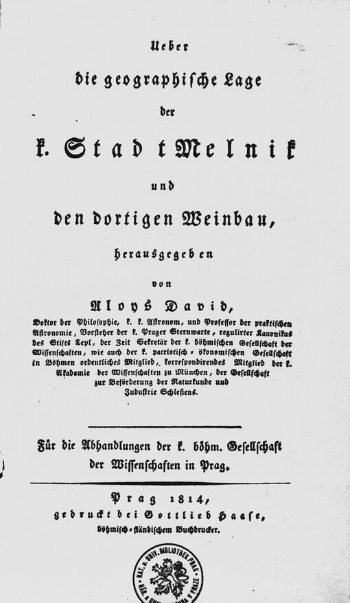 Ueber die geographische Lage der k. Stadt Melnik und den dortigen Weinbau