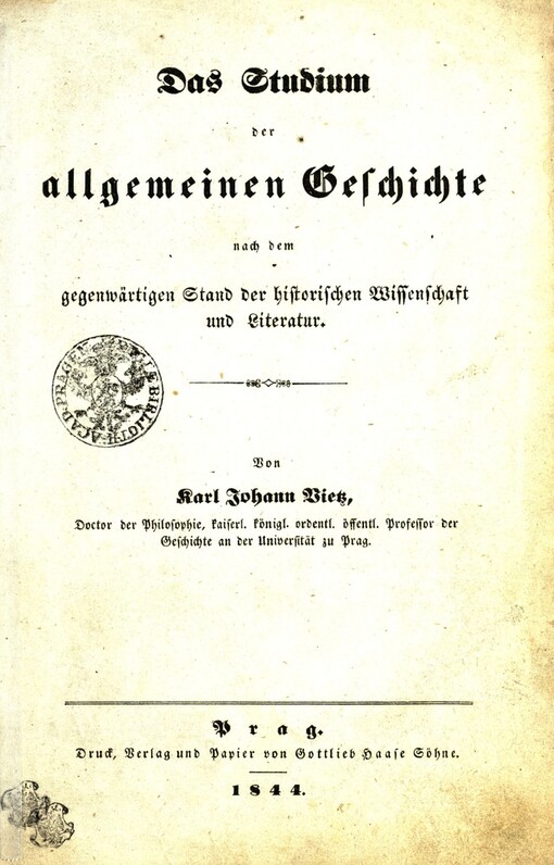 Das Studium der allgemeinen Geschichte nach dem gegenwärtigen Stand der historischen Wissenschaft und Literatur