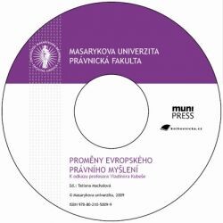 Proměny evropského právního myšleník odkazu profesora Vladimíra Kubeše