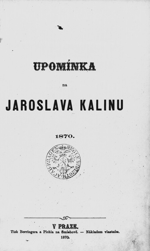 Upomínka na Jaroslava Kalinu 1870 :[filosofické drobnůstky z pozůstalosti Jaroslava Kaliny
