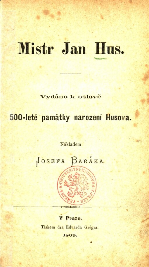 Mistr Jan Hus :vydáno k oslavě 500-leté památky narození Husova