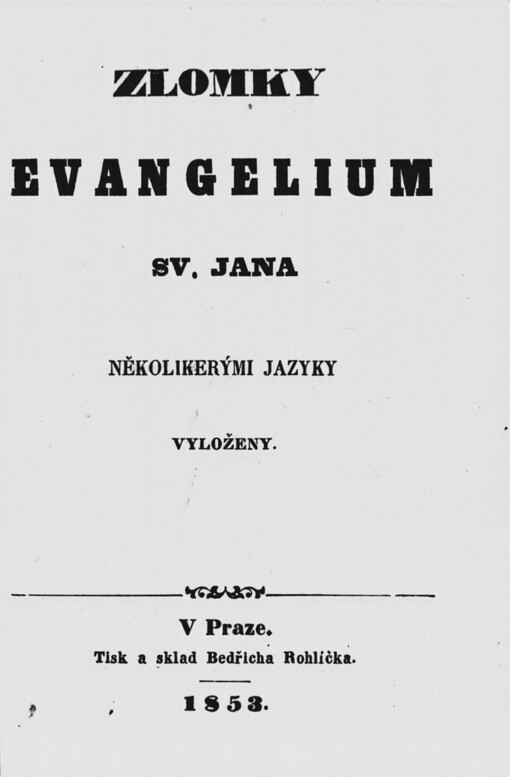 Zlomky Evangelium sv. Jana několikerými jazyky vyloženy