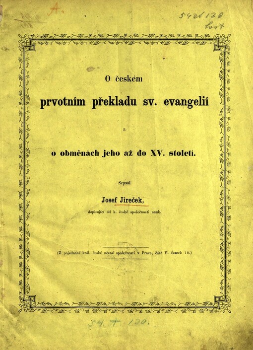 O českém prvotním překladu sv. evangelií a o obměnách jeho až do XV. století