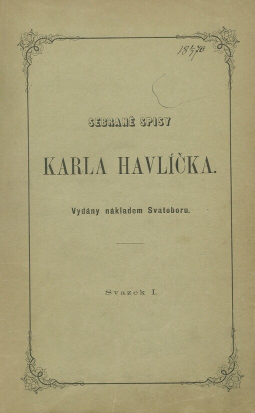 Sebrané spisy Karla Havlíčka.Svazek I
