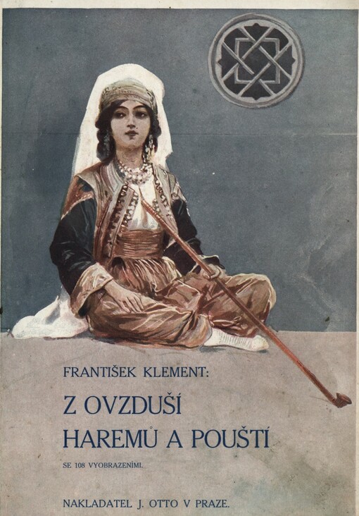 Z ovzduší haremů a pouští