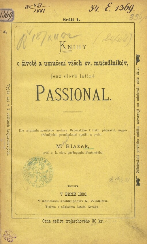 Knihy o životě a umučení všech sv. mučedlníkóv, jenž slovú latině Passional