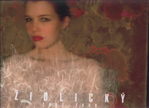 Židlický 2007-2009