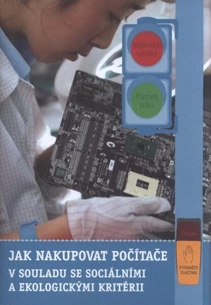 Jak nakupovat počítače v souladu se sociálními a ekologickými kritérii