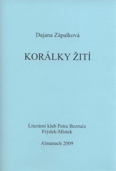 Korálky žití : [almanach 2009]
